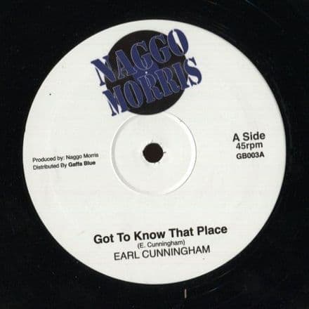 Earl Cunningham - Got To Know That Place / Gates Are Open (Naggo Morris) 12