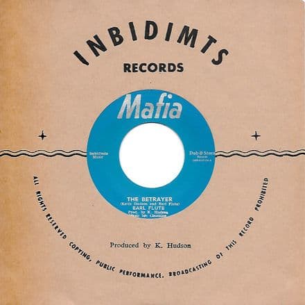 Earl Flute - The Betrayer / Chuckles - Instrumental (Mafia / Dub Store) JPN 7