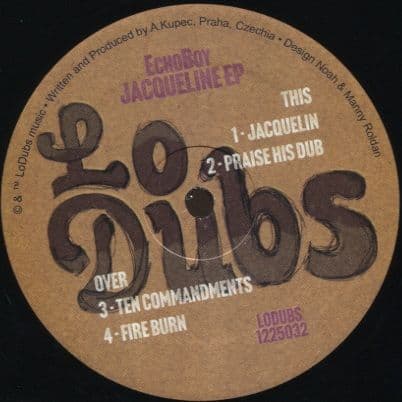 EchoBoy - Jacquelin / Praise His Dub / Ten Commaandments / Fire Burn (Lo Dubs) 12