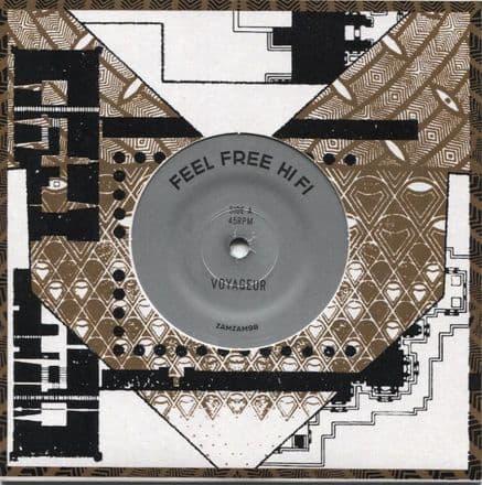 Feel Free Hi Fi - Voyageur / Underground (ZamZam Sounds) 7
