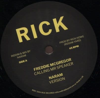 Freddie McGregor - Calling Mr Speaker / Version / Calling All Horns / Version (Rick) 12
