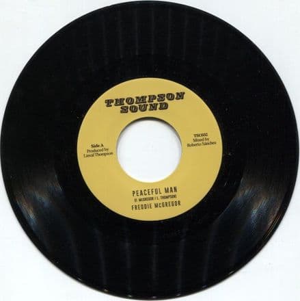 Freddie McGregor - Peaceful Man / Thompson Sound - Peaceful Dub (Thompson Sound) 7