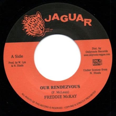 Only Roots Records Freddie McKay - Our Rendezvous / Version Jaguar/Only Roots 7