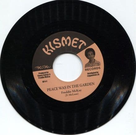 Freddie Mckay - Peace Was in The Garden / Adam and Eve (Kismet/Reggae Fever) 7