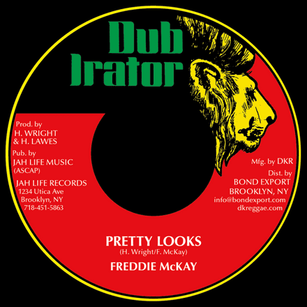 Freddie McKay - Pretty Looks /  Pretty Looks Dub (Dub Irator / DKR) 7