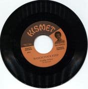 Freddie McKay - Watch Your Step / Dum Dum Song [Please Give Me Love] (Kismet/Reggae Fever) 7"