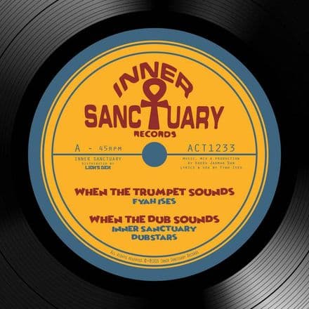 Fyah Ises - When The Trumpet Sounds / dub (Inner Sanctuary) 12