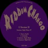 G VERSION III - Summer Night Blues (Riddim  Chango) EP