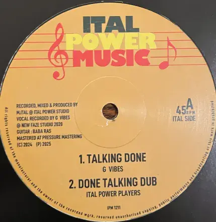 G Vibes – Talking Done / M.Ital – Dub / Expired Connections / Dub (Ital Power Music) 12
