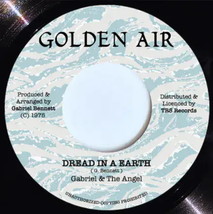 Gabriel & The Angel - Dread In A Earth / dub (Golden Air) 7