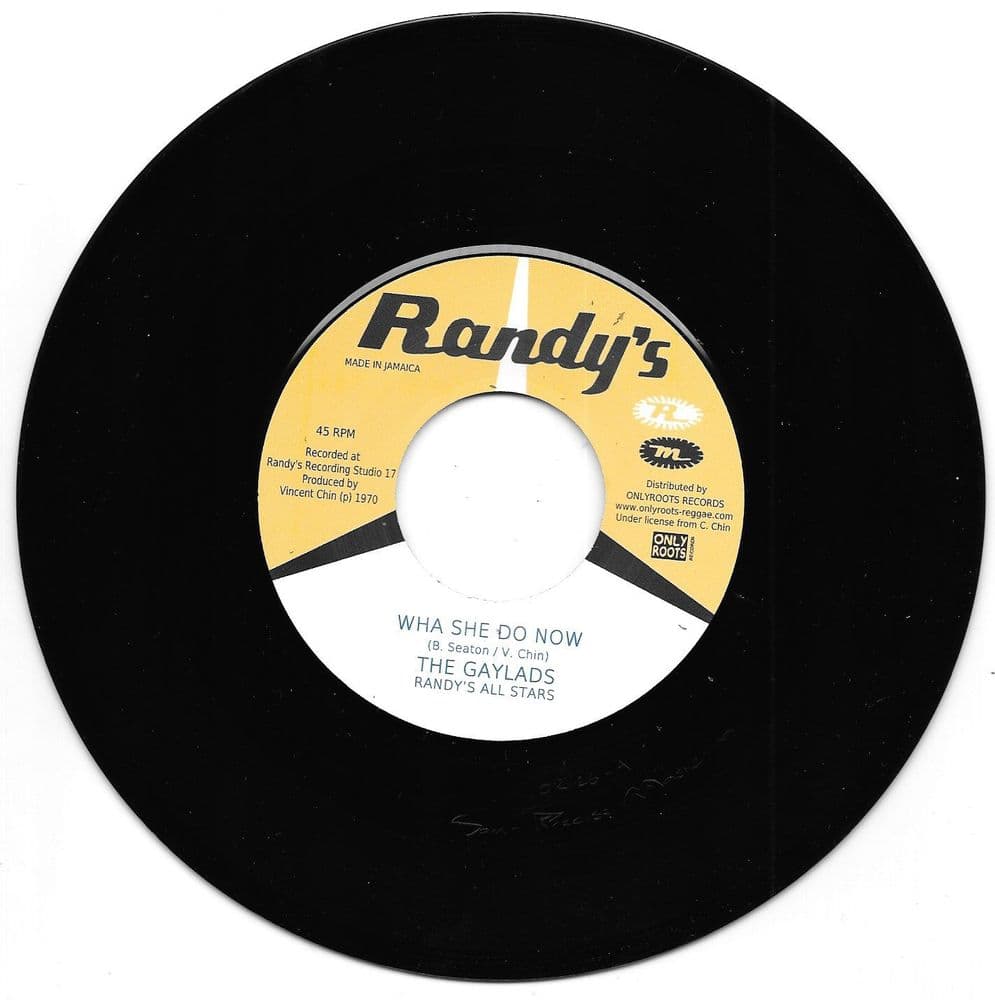 Gaylads - Wha She Do Now / I Love The Reggae Randy s / Onlyroots 7