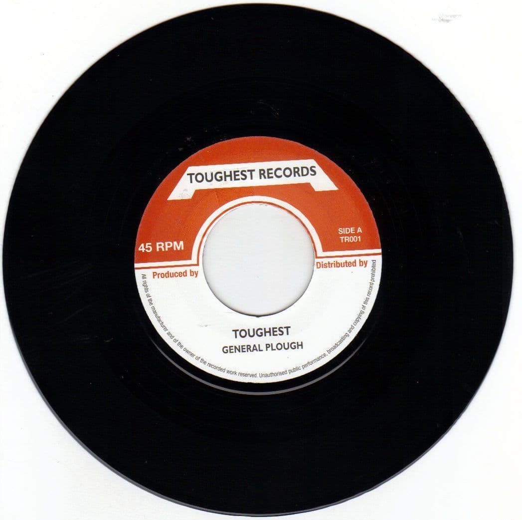 英7” General Plough Toughest TR001 Toughest Records /00080 General Plough - Toughest / version Toughest Records EU 7