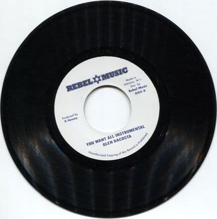 Glen Dacosta - Instrumental / Lij Amlak - You Want All (Rebel Music / Archive) 7