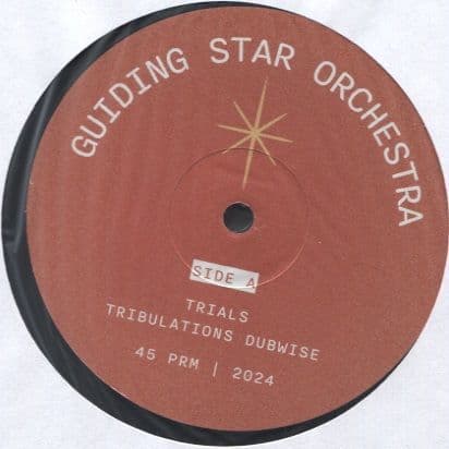 Guiding Star Orchestra - Trials / Dubwise / Morning / Dubwise (Guiding Star Orchestra) 12