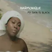 Harmonique - My Skin Is Black (Bushays) LP