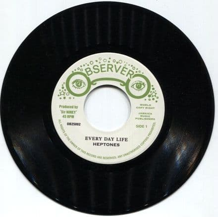 Heptones - Everyday Life / Everyday Life Version  (Observer / Archive) 7