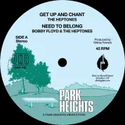 Heptones - Get Up & Chant / Bobby Floyd - Need To Belong (Park Heights) 12"