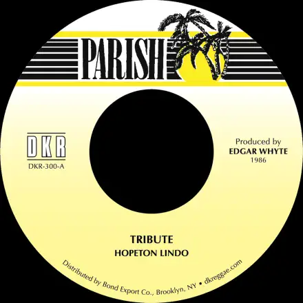 Hopeton Lindo - Tribute / version (Parish / DKR) 7