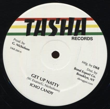 Icho Candy - Get Up Natty / No Peace (Tasha/DKR) 12