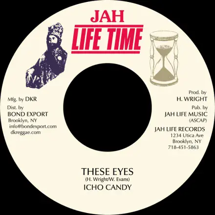 Icho Candy - These Eyes / Jah Life - Hold On Dub (Jah Life Time / DKR) 7