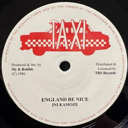 Ini Kamoze - England Be Nice / Version (Taxi/TRS) 7