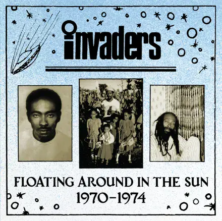 Invaders - Floating Around In The Sun 1970-1974 (Invader / DKR) LP