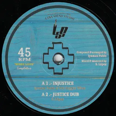 Iyahman Pablo & Irie Reggae Vibes - Injustice / Dub / Have Faith / Dub (Lana Sound Studio) 12
