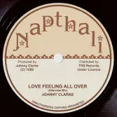 Johnny Clarke - Love Feeling All Over/ Version (Napthali/TRS) 7"