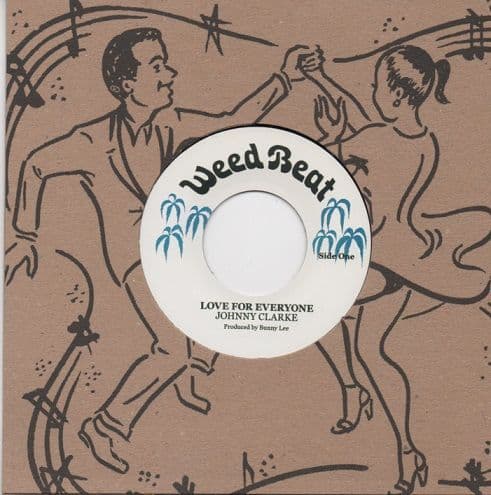 7” Johnny Clarke / The Aggrovators Peace WB059 Weed Beat Jamaica Vinyl /00080 Johnny Clarke - Love For Everyone aka Honour Your Mother & Father
