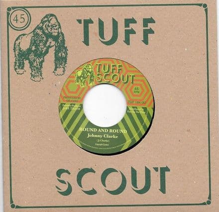 Johnny Clarke - Round and Round  /  Version (Tuff Scout) 7