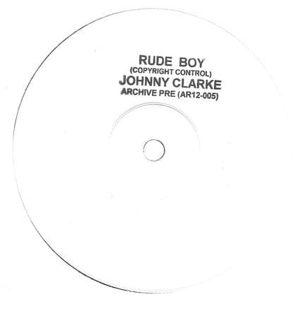 Johnny Clarke - Rude Boy / You Better Try (Archive white label) 12