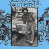 Johnny Clarke – Yard Style  (Ariwa) LP