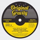 Junior Dell & The D-Lites - Watch That Girl (Original Gravity) 7"