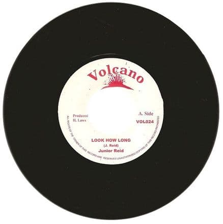 Junior Reid - Look How Long / version (Volcano) UK 7