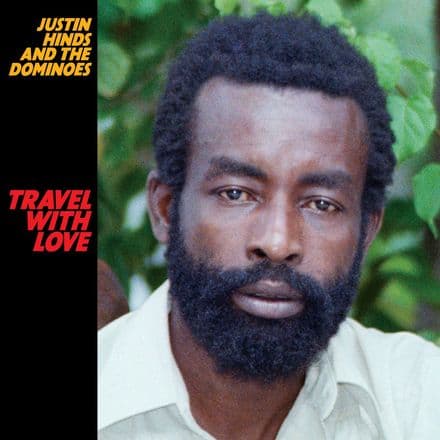 Justin Hinds And The Dominos - Travel With Love (Omnivore Recordings) LP