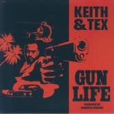 Keith & Tex - Gun Life (Liquidator Music) LP