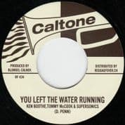 Ken Boothe - You Left The Water Running / Lynn Taitt - Restless Version (Caltone/Reggae Fever) 7 "