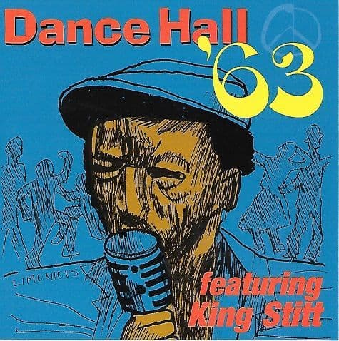 洋楽 Dance Hall '63 featuring King Stitt Dance Hall '63 featuring King Stitt