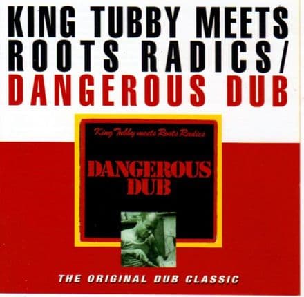 King Tubby Meets Roots Radics - Dangerous Dub (Greensleeves) LP