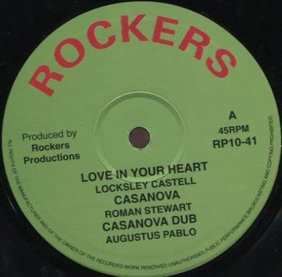 Lacksley Castell - Love In Your Heart / Prince Mohammed - Casanova Ride  (Rockers) 10