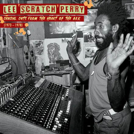 Lee 'Scratch' Perry - Crucial Cuts From The Heart Of The Ark 1973-1978 (Bulletproof)) LP