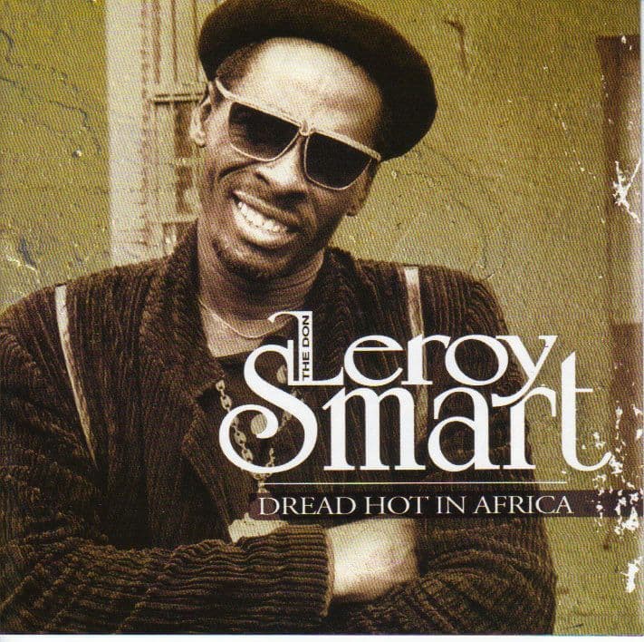 Leroy Smart - Dread Hot In Africa Makasound CD