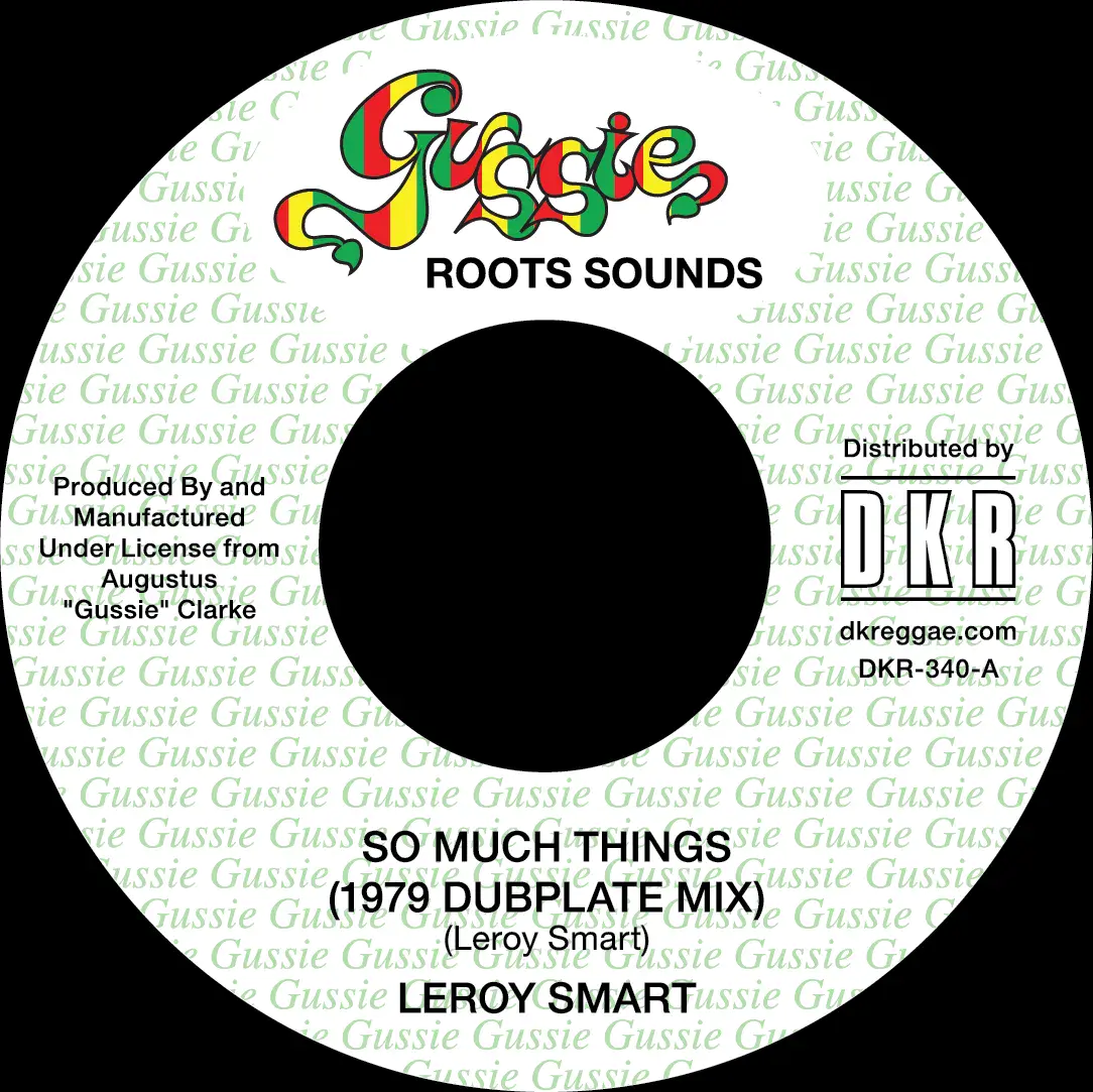 Leroy Smart/Gussie Clarke - So Much Things dub plate mix Gussie