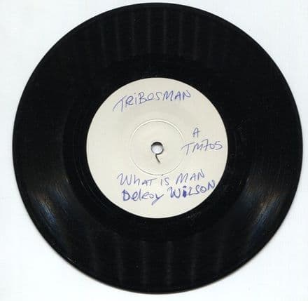 LIMITED BLANK: Delroy Wilson - What Is Man / version (Tribesman) 7