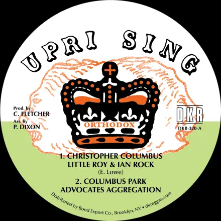 Little Roy & Ian Rock - Christopher Columbus / Pablove Black - Reaching Our Goal (Uprising) 12
