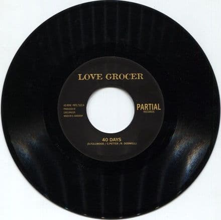 Love Grocer - 40 Days / 40 Nights, Dubplate (Partial Records)  7