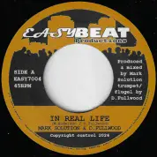 Mark Solution & D. Fullwood  - In Real Life - dub (Easybeat) 7"