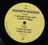Mighty Sounds - Writing On The Wall / Senor Badges (Mighty Sounds) 12"