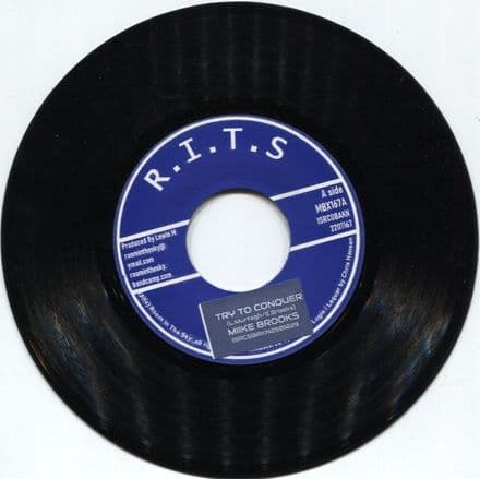 Mike Brooks - Try To Conquer / Smoking Horn (R.I.T.S) 7