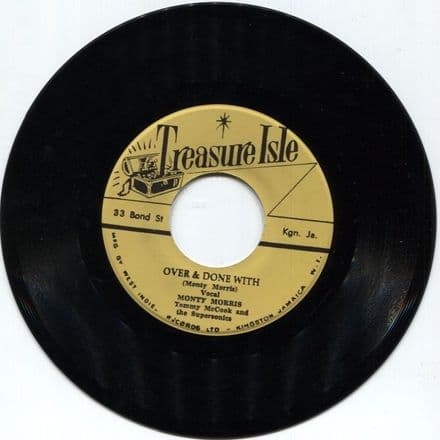 Monty Morris & The Supersonics - Over & Done With / Baba Brooks Band - The Clock (Treasure Isle) 7
